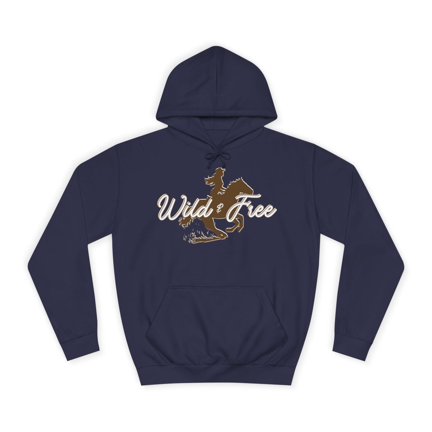 COWGIRL WILD AND FREE UNISEX College Hoodie