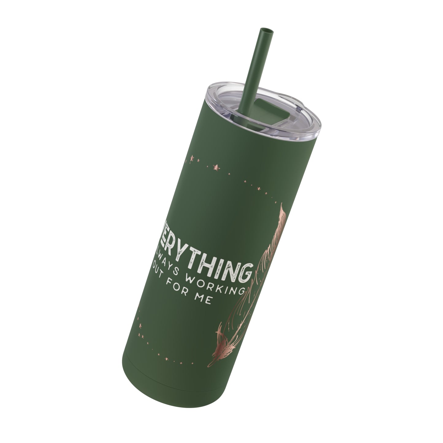 INSPIRED Everything Is Always...Maars Maker Skinny Matte Tumbler, 20oz