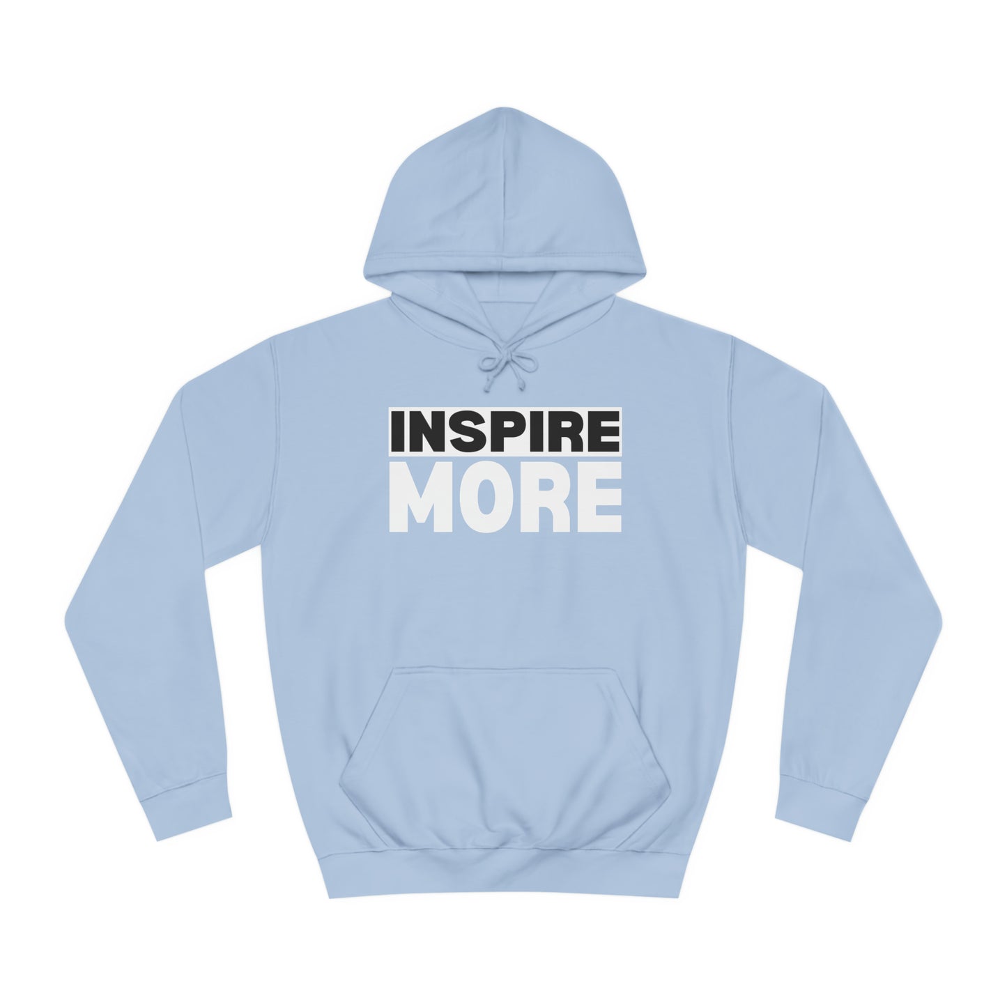 INSPIRE MORE Unisex College Hoodie