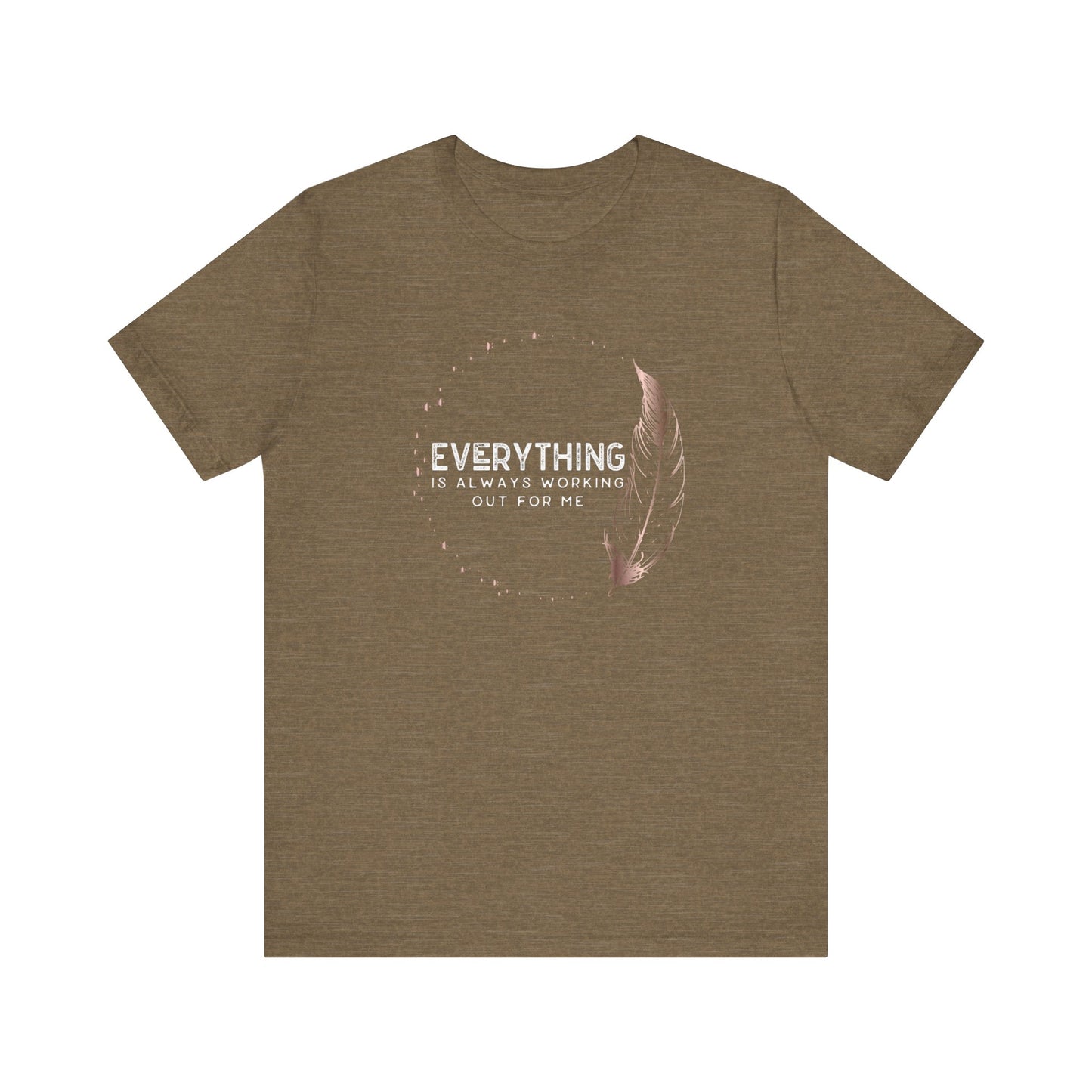 INSPIRED Everything is always ... Jersey Short Sleeve Tee