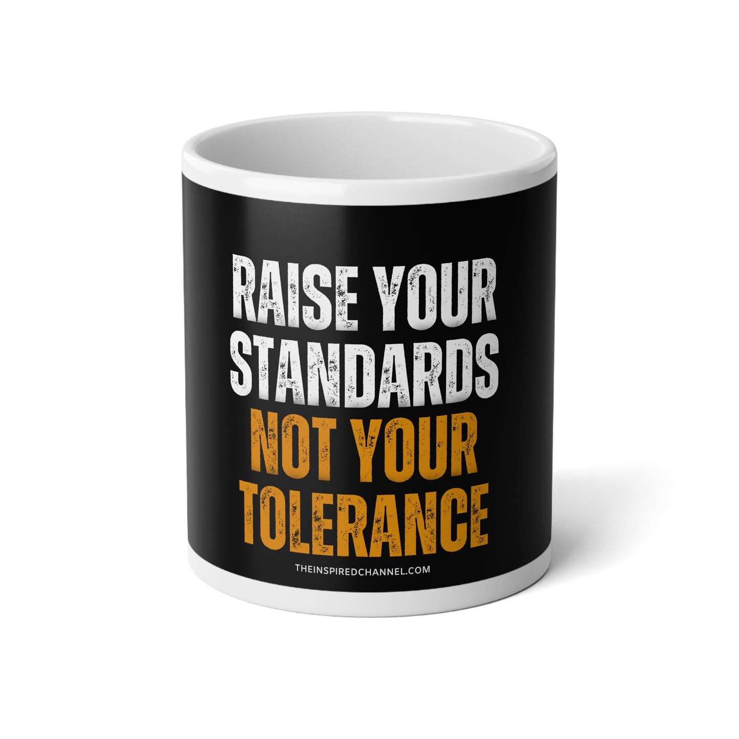 INSPIRED RAISE YOUR STANDARDS Jumbo Mug, 20oz