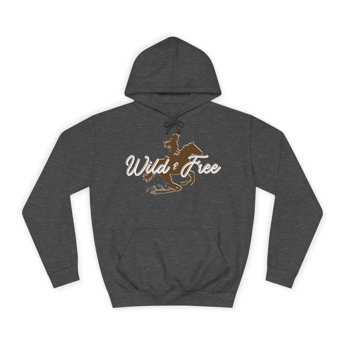 COWGIRL WILD AND FREE UNISEX College Hoodie