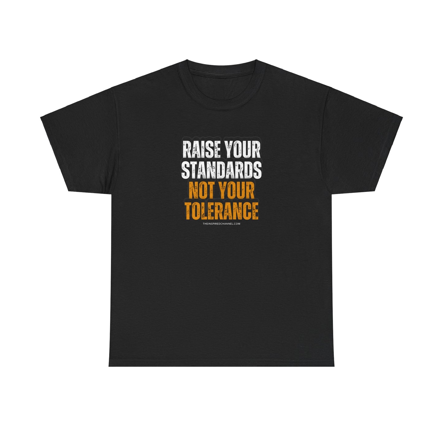 INSPIRED RAISE YOUR STANDARDS UNISEX Heavy Cotton Tee