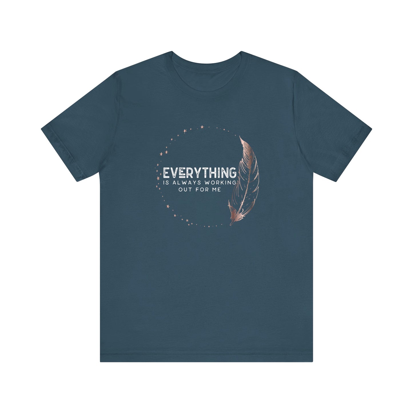 INSPIRED Everything is always ... Jersey Short Sleeve Tee