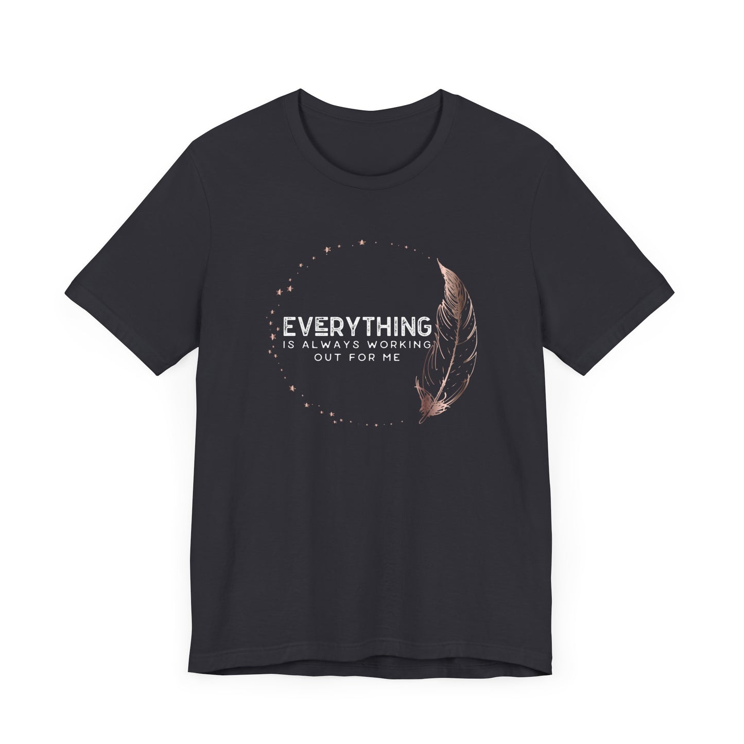INSPIRED Everything is always ... Jersey Short Sleeve Tee