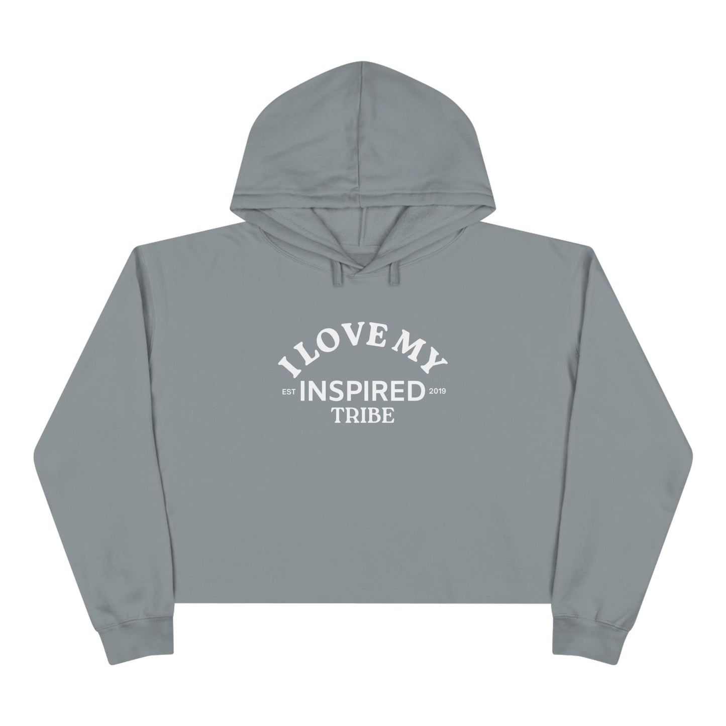 I LOVE MY INSPIRED TRIBE Crop Hoodie