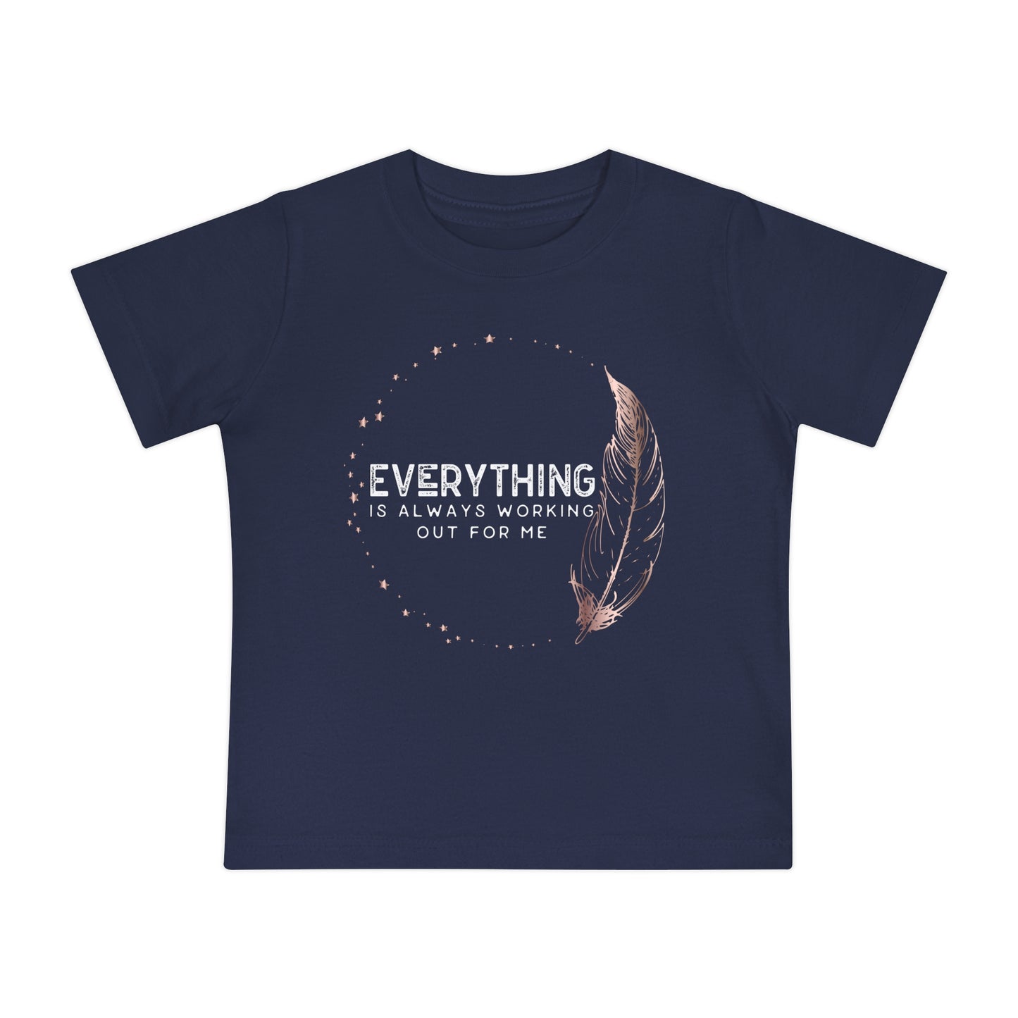 INSPIRED Everything Is Always...Baby Short Sleeve T-Shirt