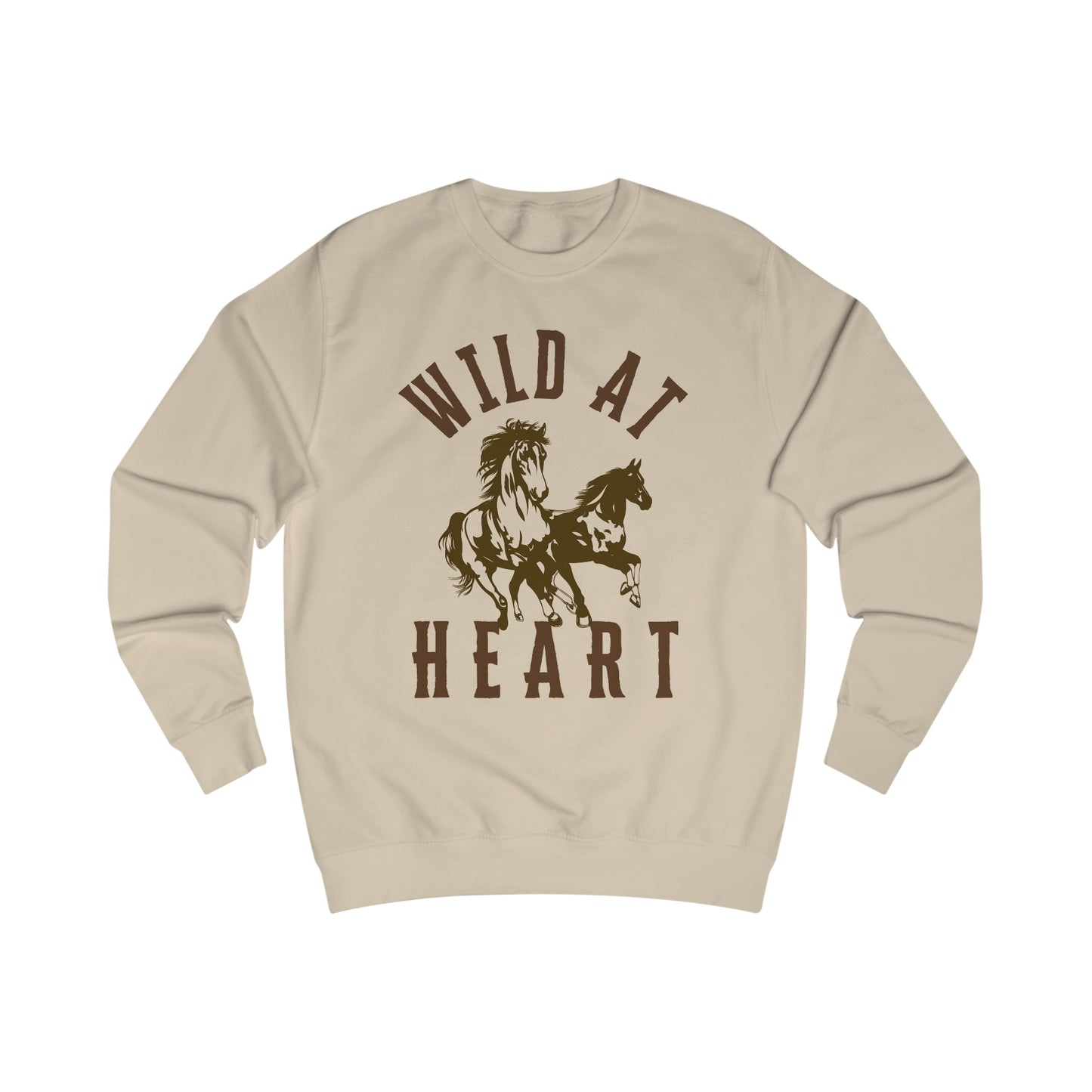 WILD AT HEART UNISEX Sweatshirt