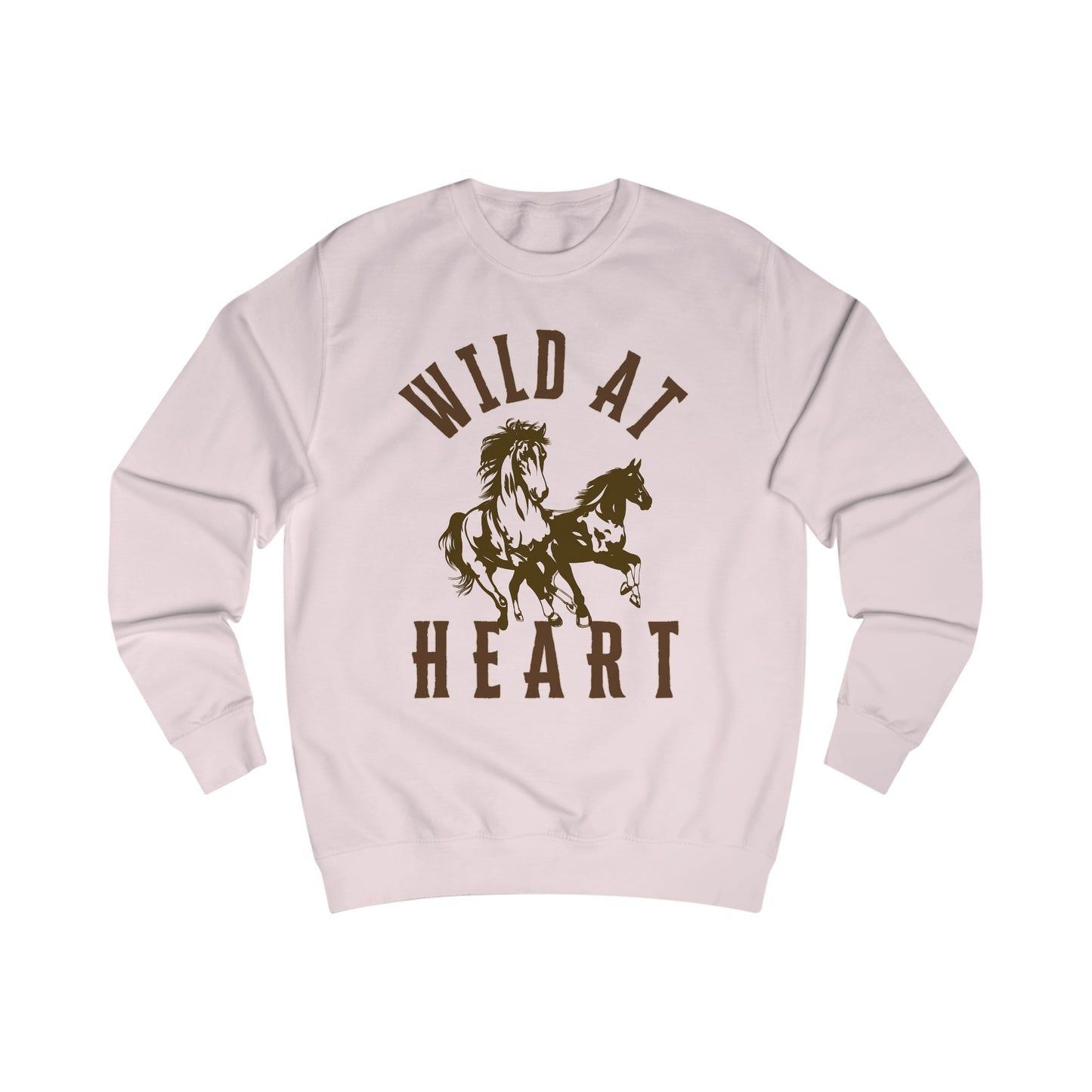WILD AT HEART UNISEX Sweatshirt