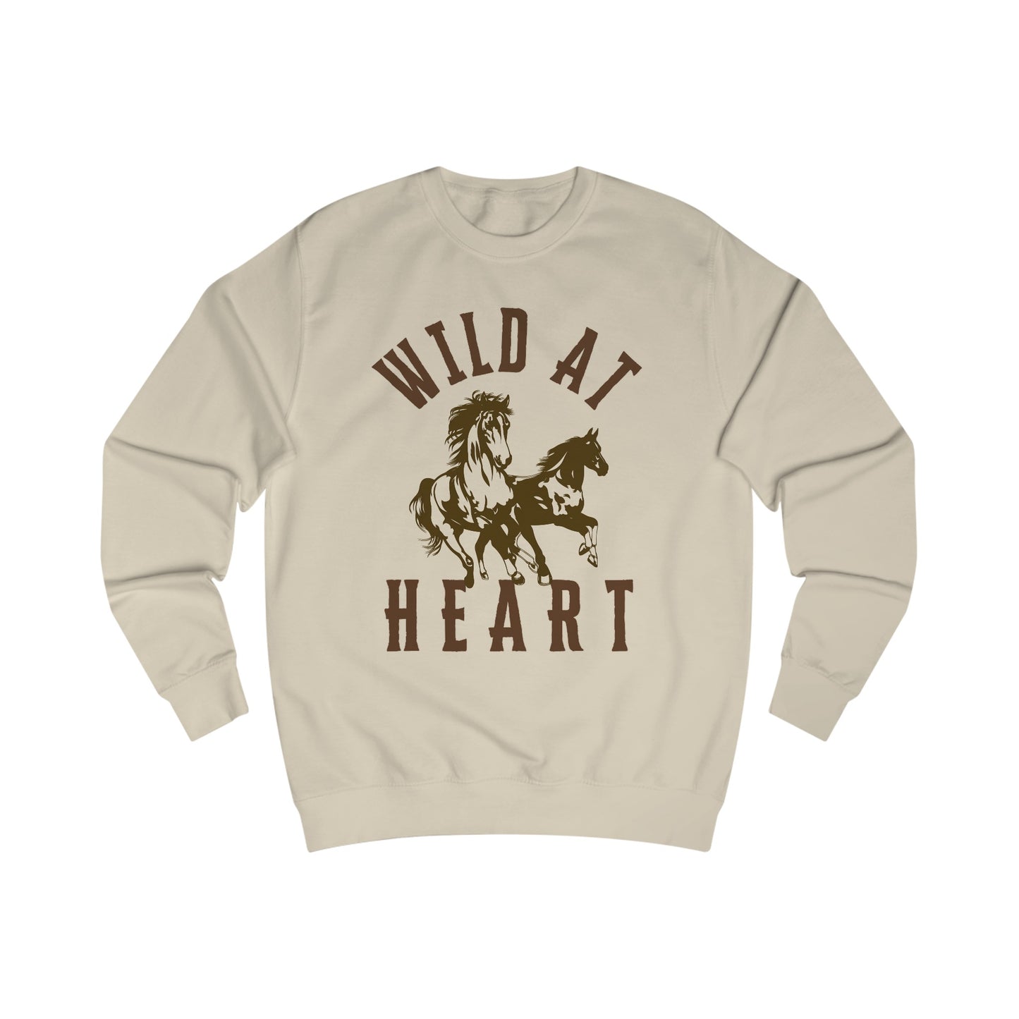 WILD AT HEART UNISEX Sweatshirt
