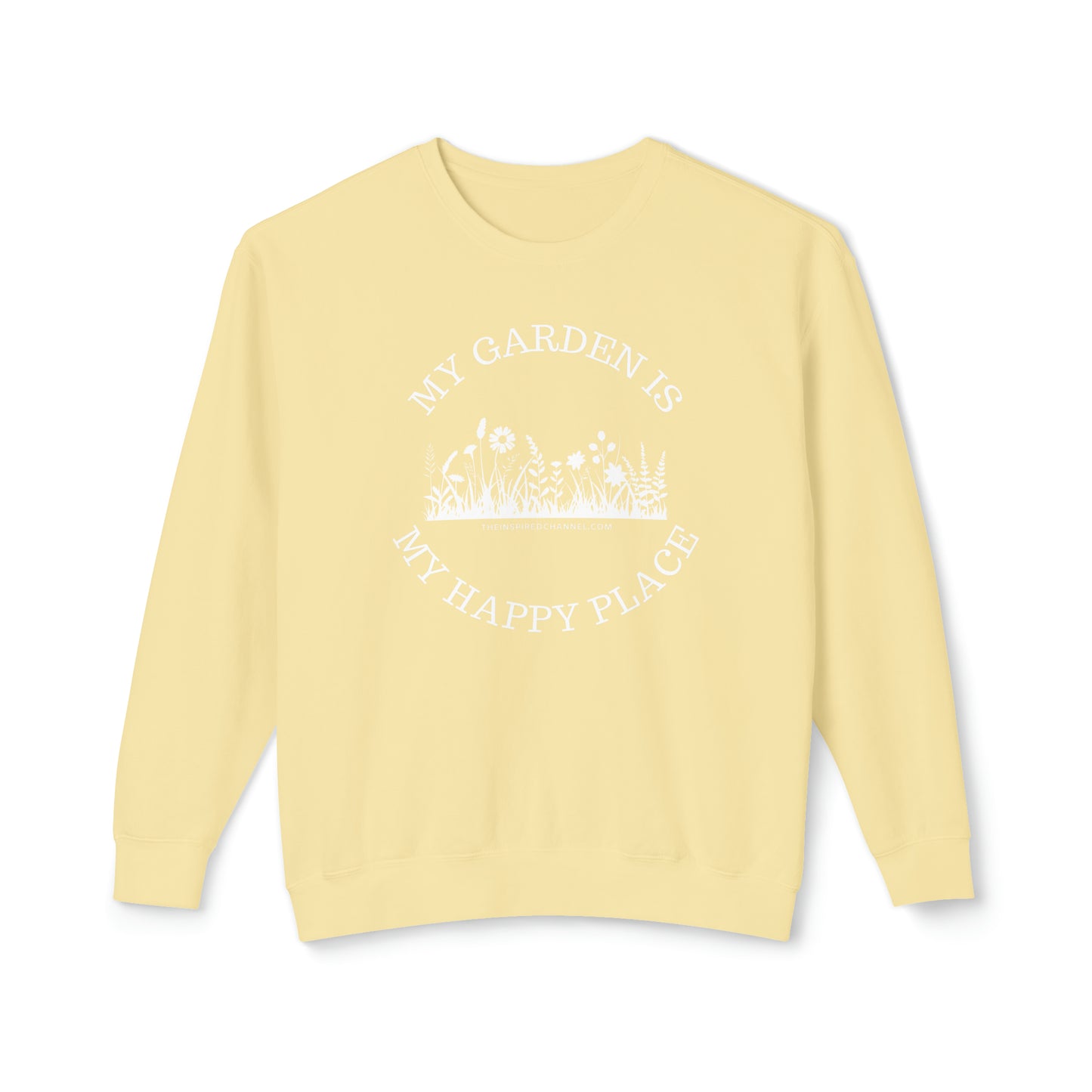 INSPIRED My Garden Is My Happy Place W Unisex Lightweight Crewneck Sweatshirt