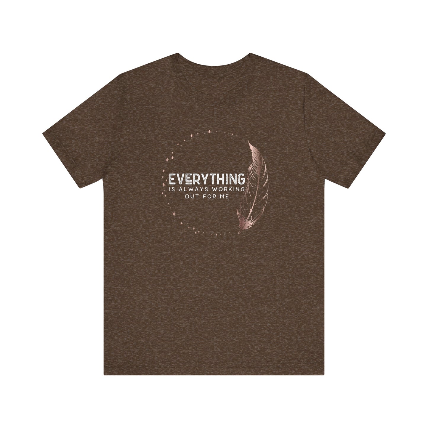 INSPIRED Everything is always ... Jersey Short Sleeve Tee