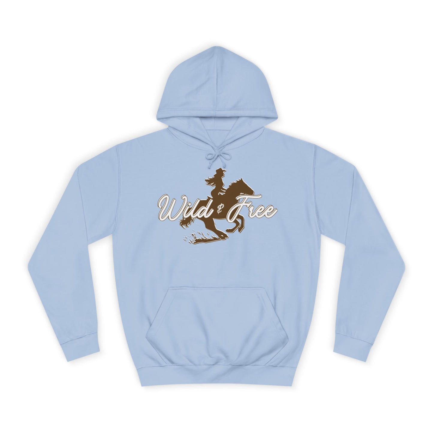 COWGIRL WILD AND FREE UNISEX College Hoodie
