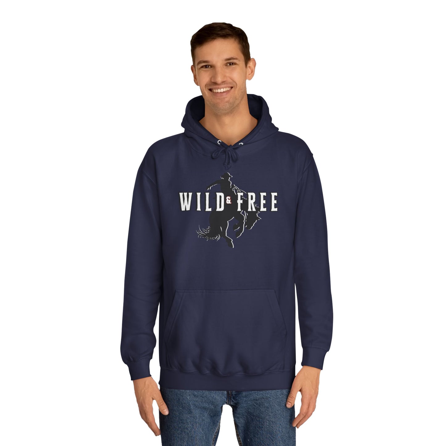COWBOY WILD AND FREE B UNISEX College Hoodie