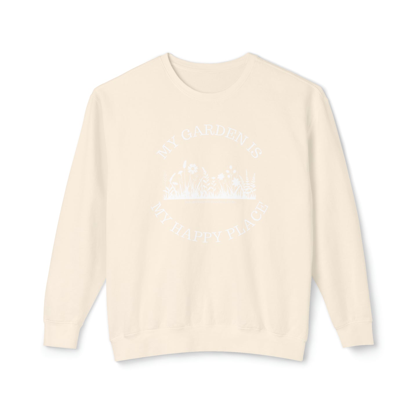 INSPIRED My Garden Is My Happy Place W Unisex Lightweight Crewneck Sweatshirt