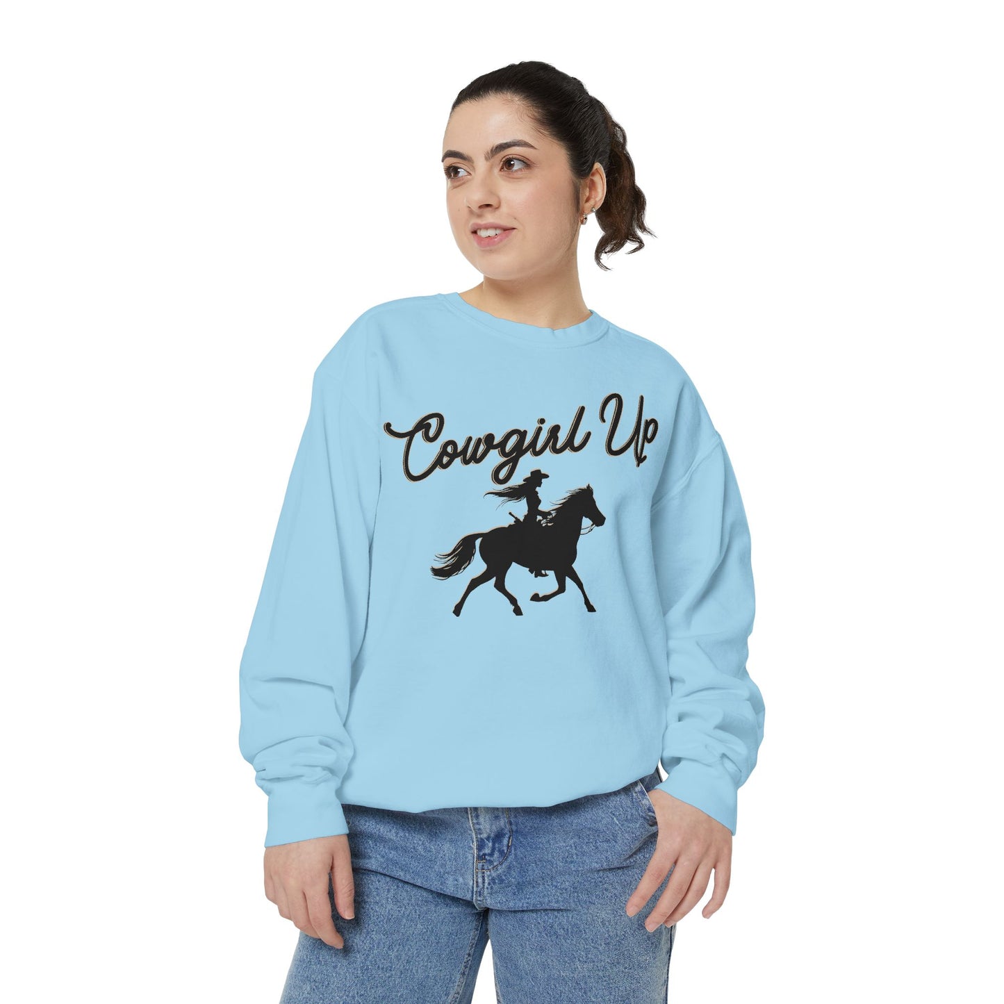 COWGIRL UP UNISEX Garment-Dyed Sweatshirt