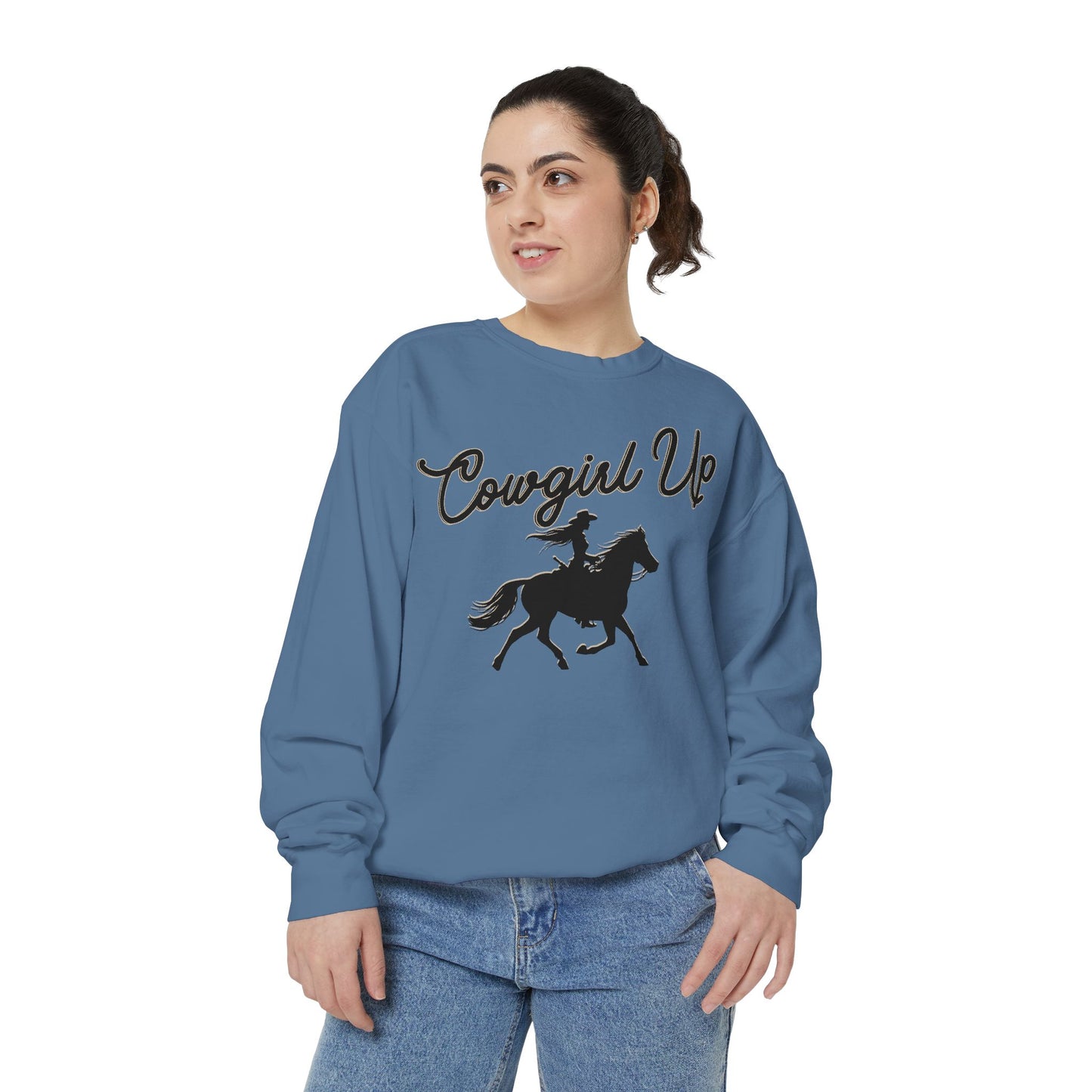 COWGIRL UP UNISEX Garment-Dyed Sweatshirt