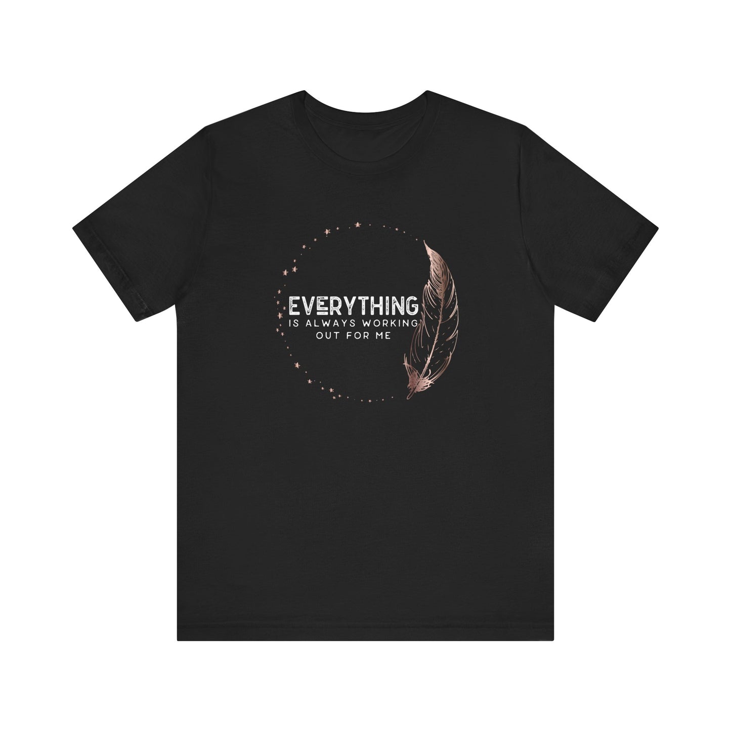 INSPIRED Everything is always ... Jersey Short Sleeve Tee