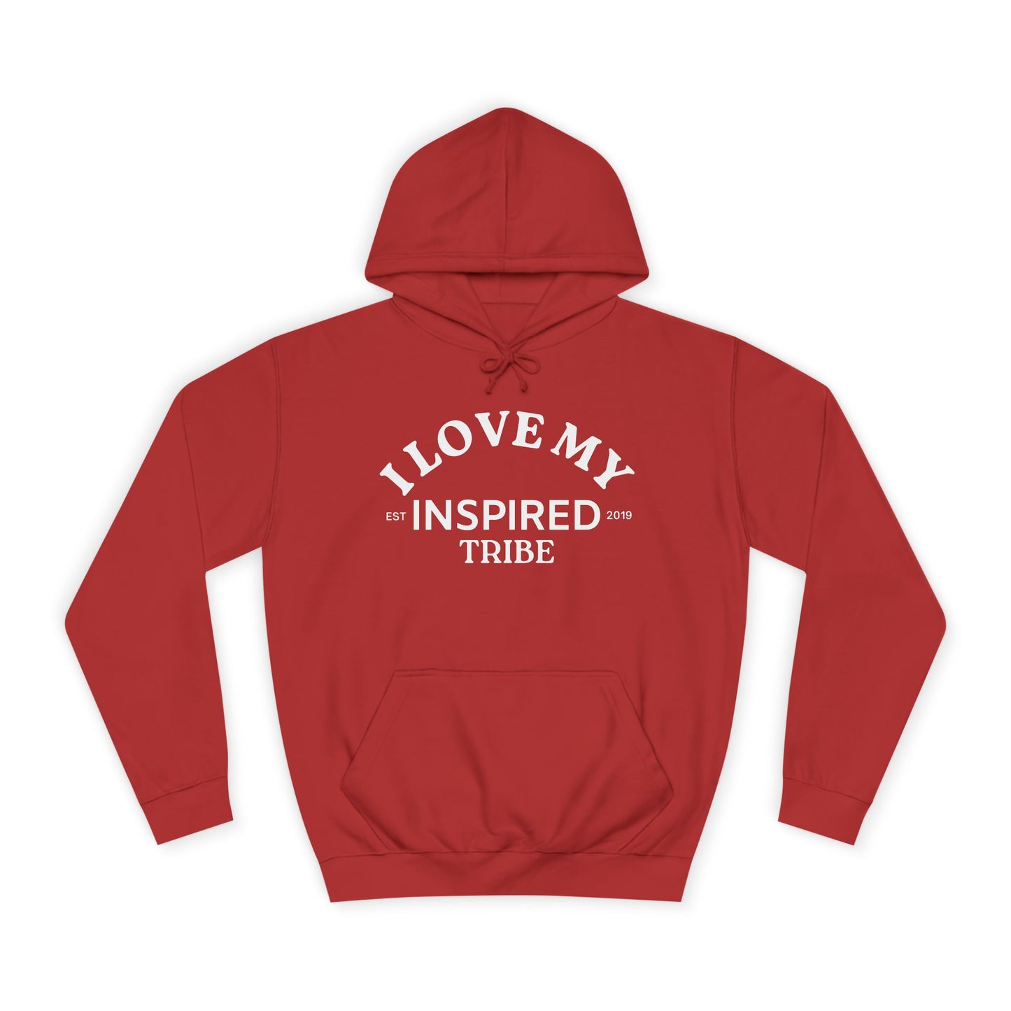 I LOVE MY INSPIRED TRIBE UNISEX College Hoodie