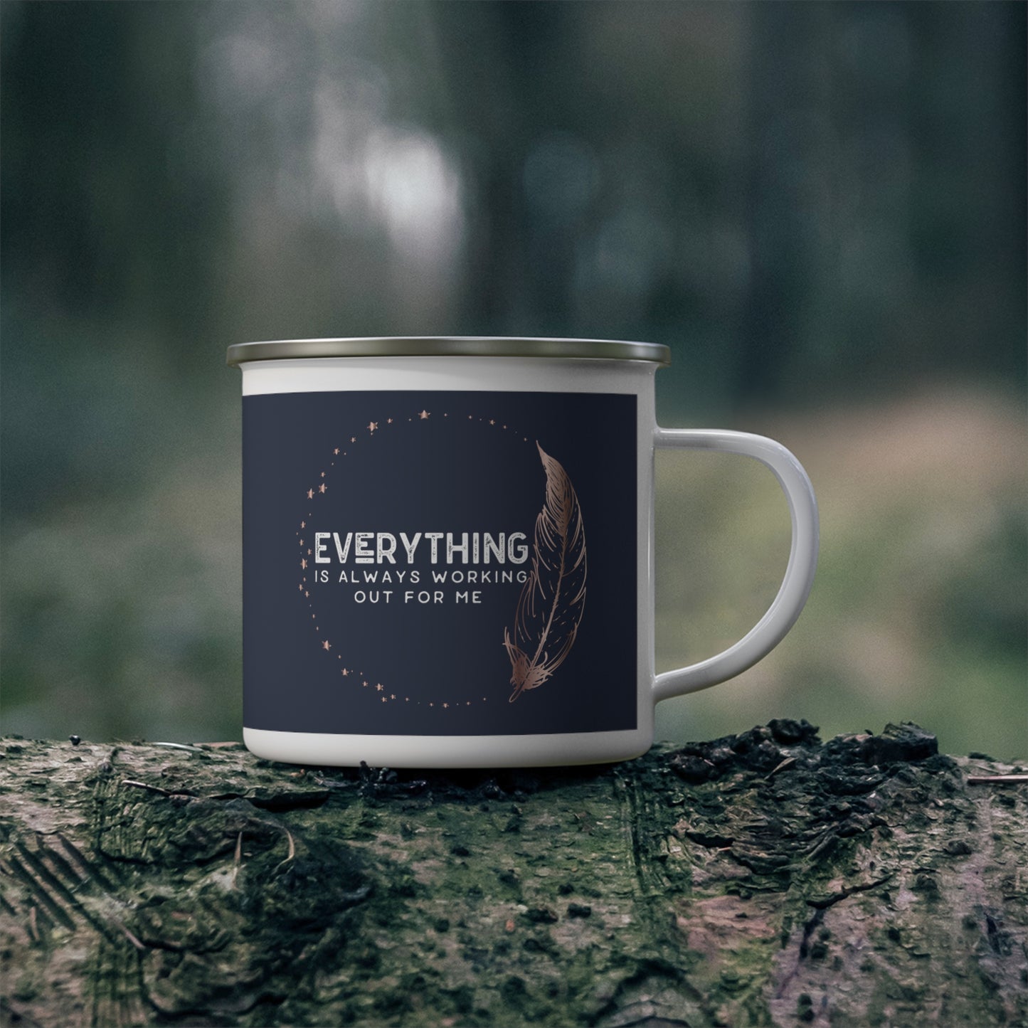 INSPIRED Everything Is Always... Enamel Camping Mug