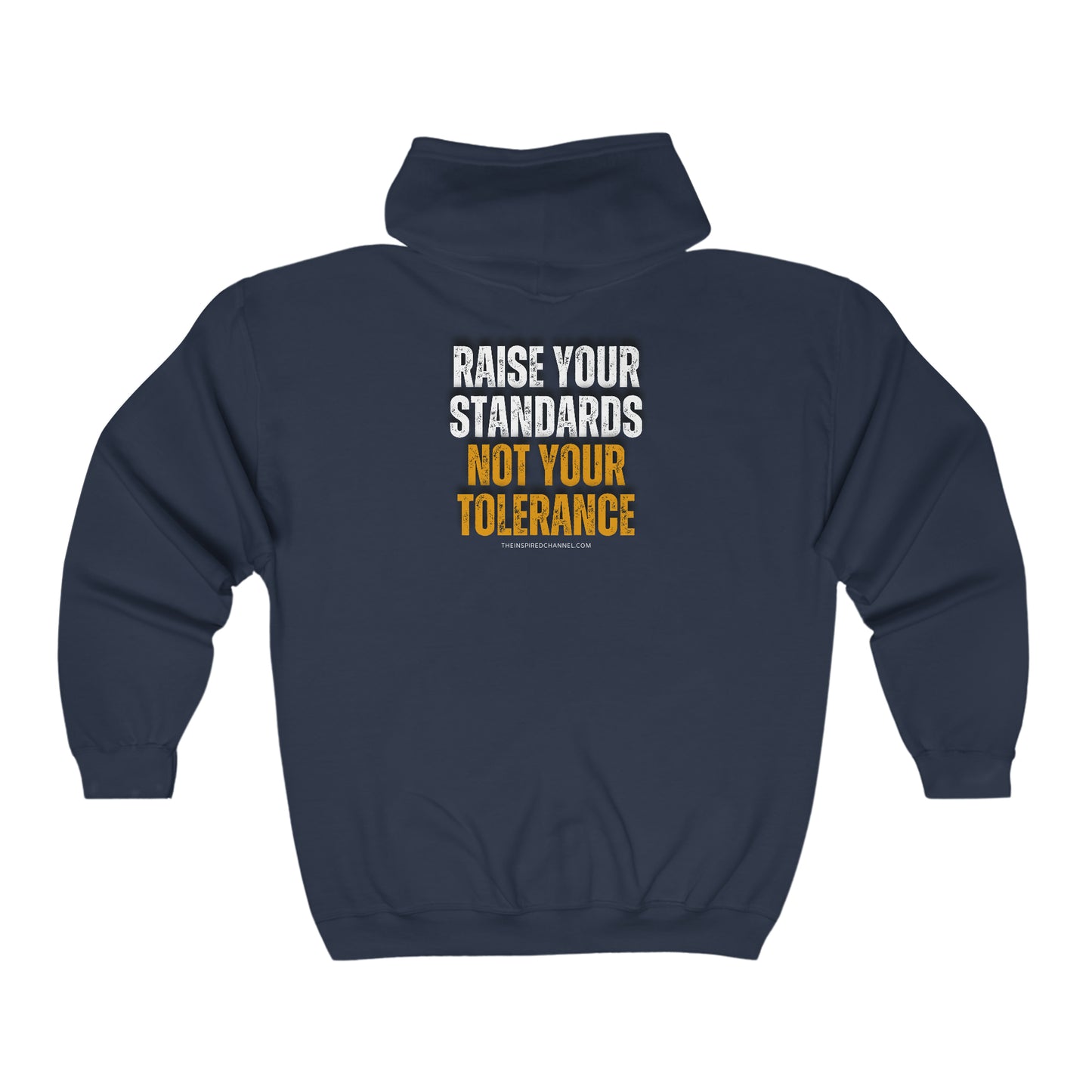 INSPIRED RAISE YOUR STANDARDS Unisex Heavy Blend Full Zip Hooded Sweatshirt