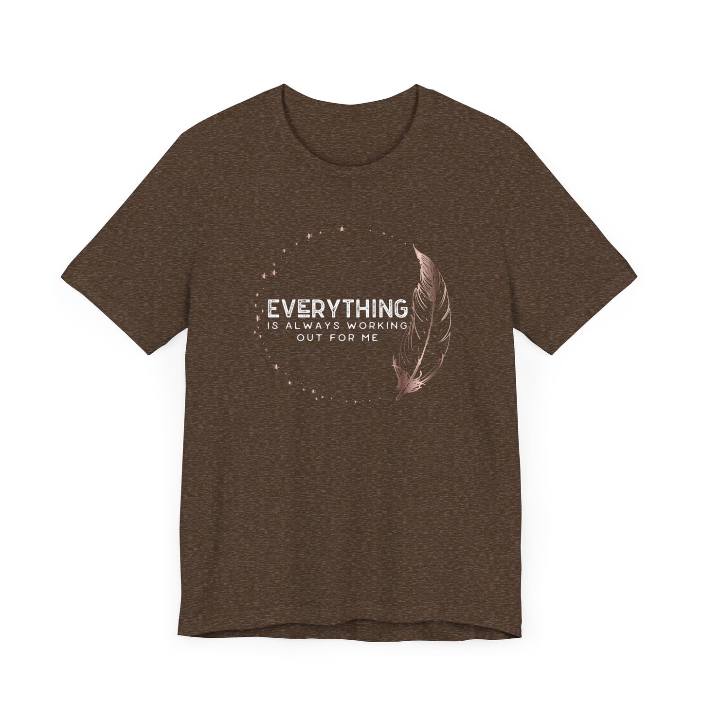 INSPIRED Everything is always ... Jersey Short Sleeve Tee