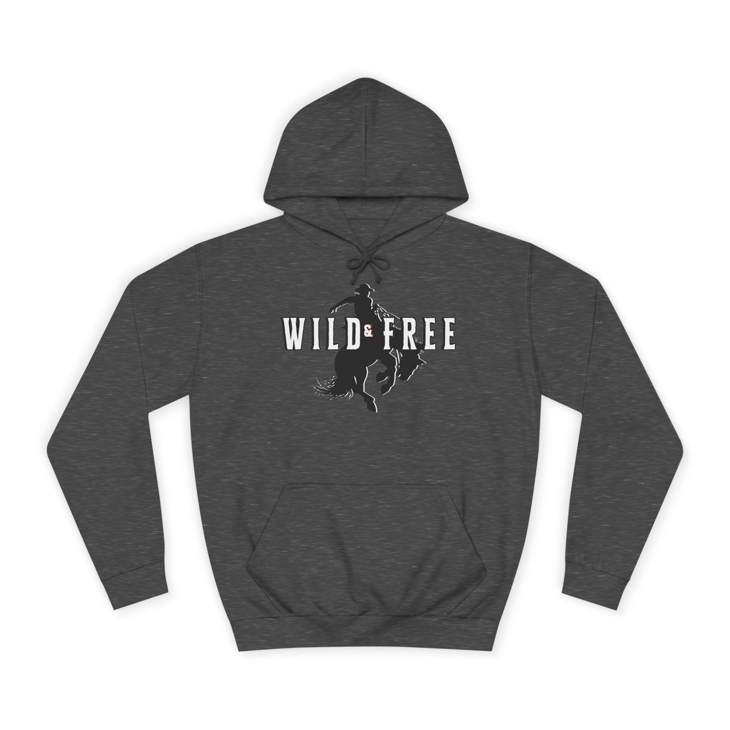 COWBOY WILD AND FREE B UNISEX College Hoodie