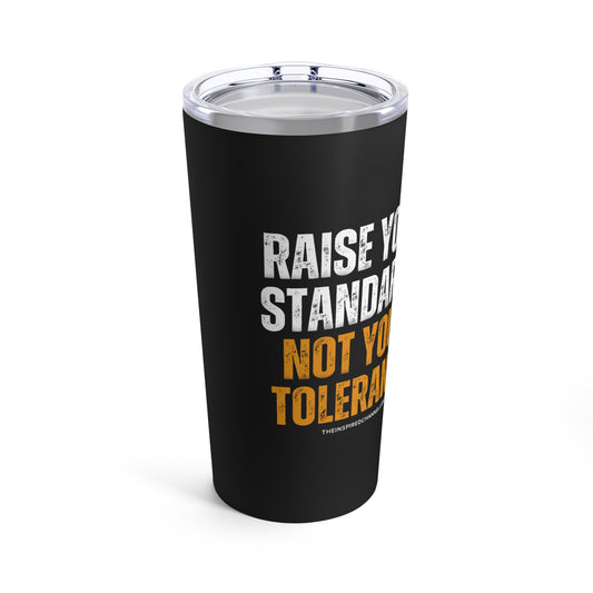 INSPIRED RAISE YOUR STANDARDS Black Tumbler 20oz