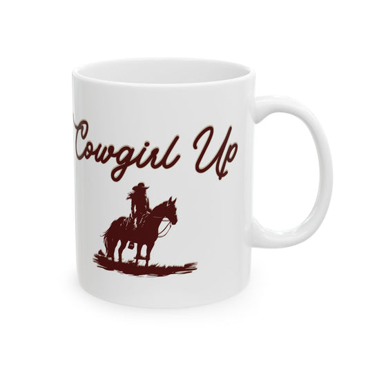 COWGIRL UP Ceramic Mug, (11oz, 15oz)