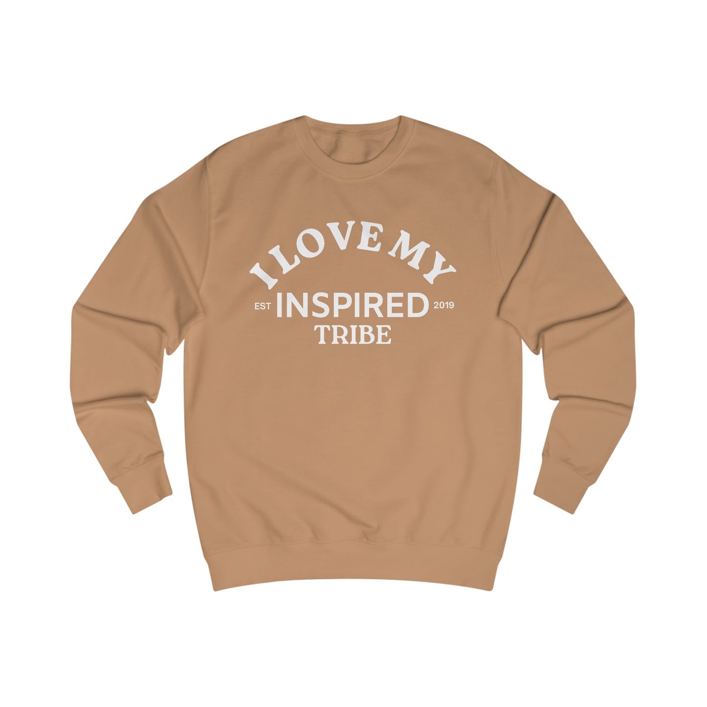 I LOVE MY INSPIRED TRIBE UNISEX Sweatshirt