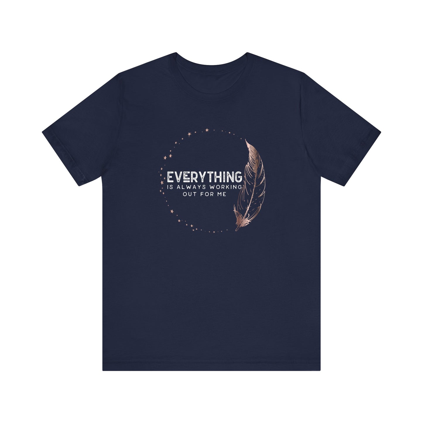 INSPIRED Everything is always ... Jersey Short Sleeve Tee
