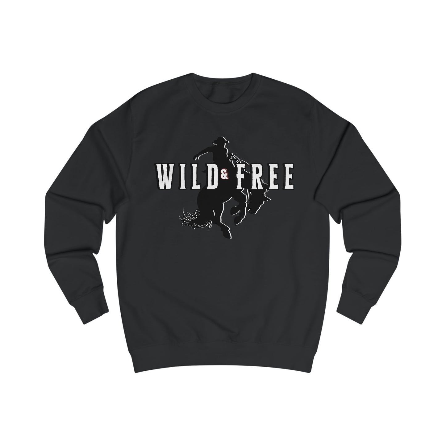 COWBOY WILD AND FREE B UNISEX Sweatshirt
