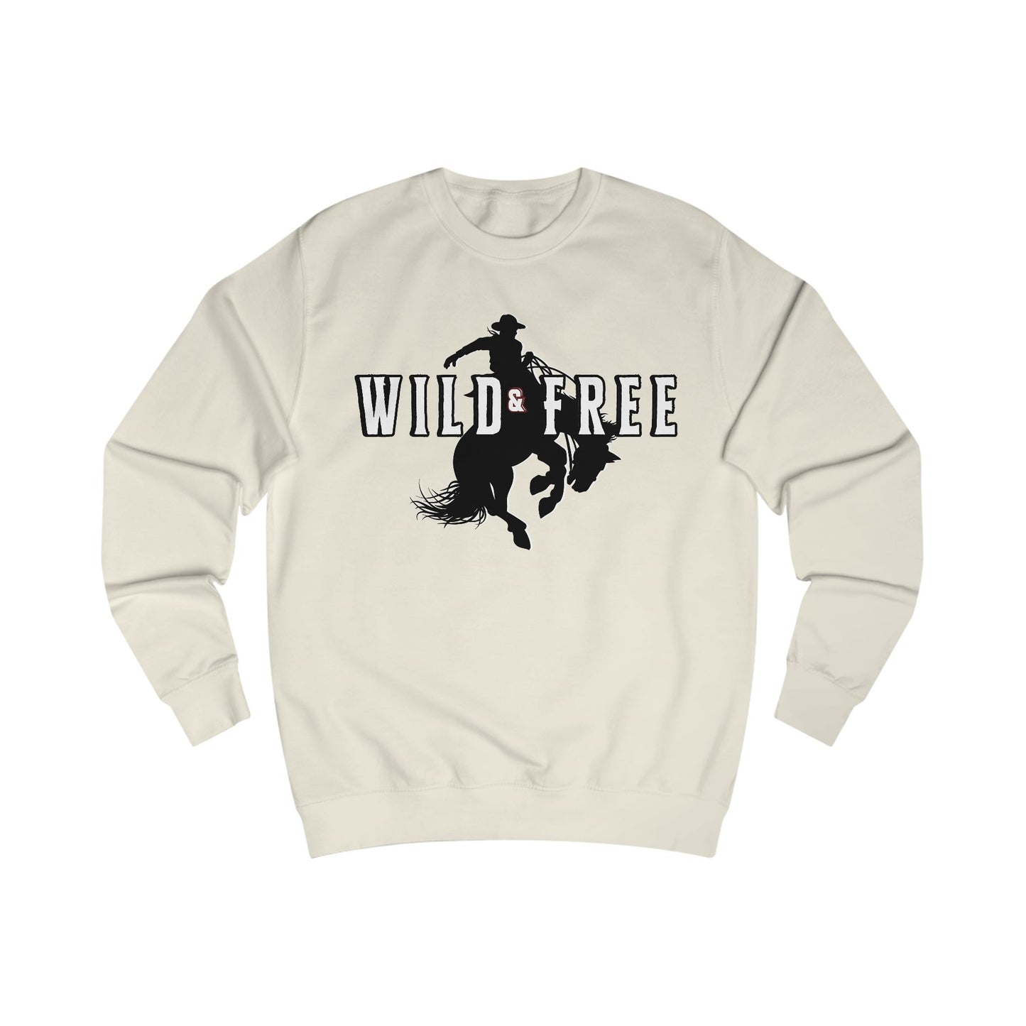 COWBOY WILD AND FREE B UNISEX Sweatshirt