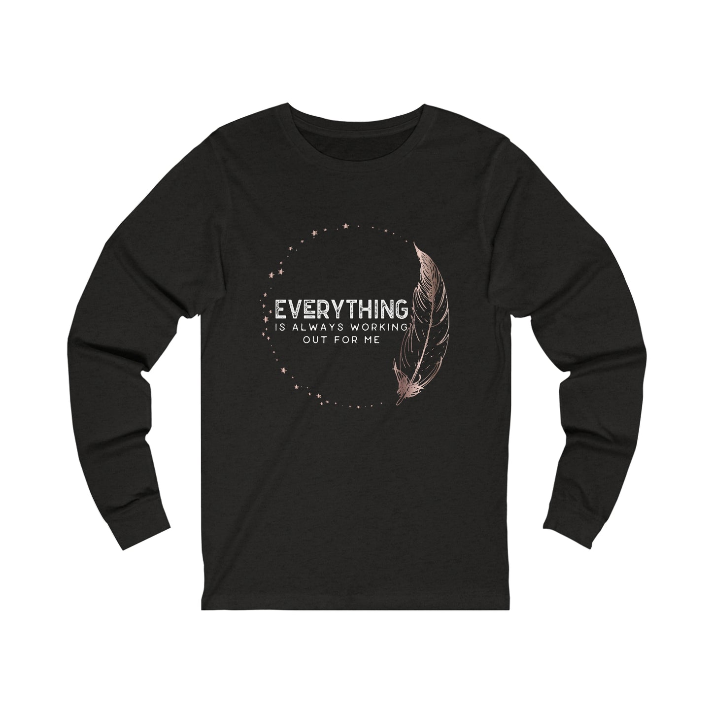 INSPIRED Everything Is Always...Unisex Jersey Long Sleeve Tee