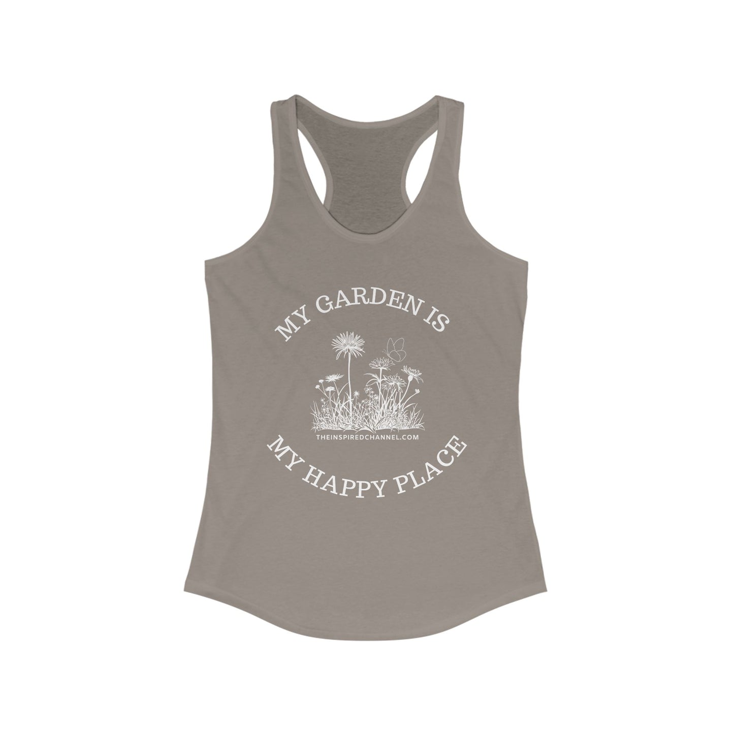 INSPIRED My Garden Is My Happy Place Women's Ideal Racerback Tank