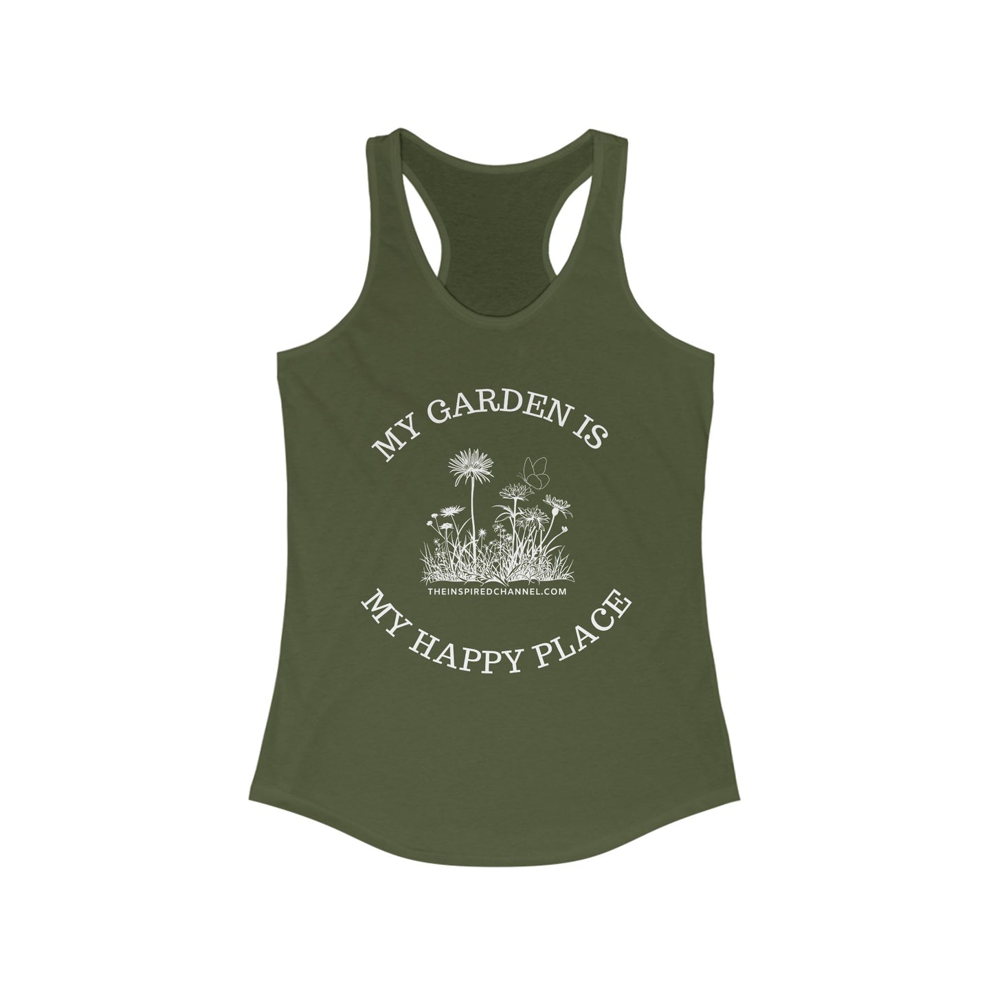 INSPIRED My Garden Is My Happy Place Women's Ideal Racerback Tank