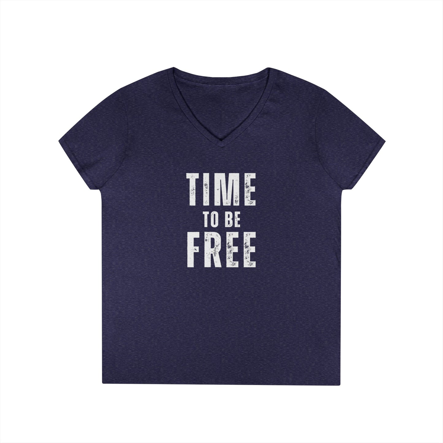 TIME TO BE FREE Ladies' V-Neck T-Shirt