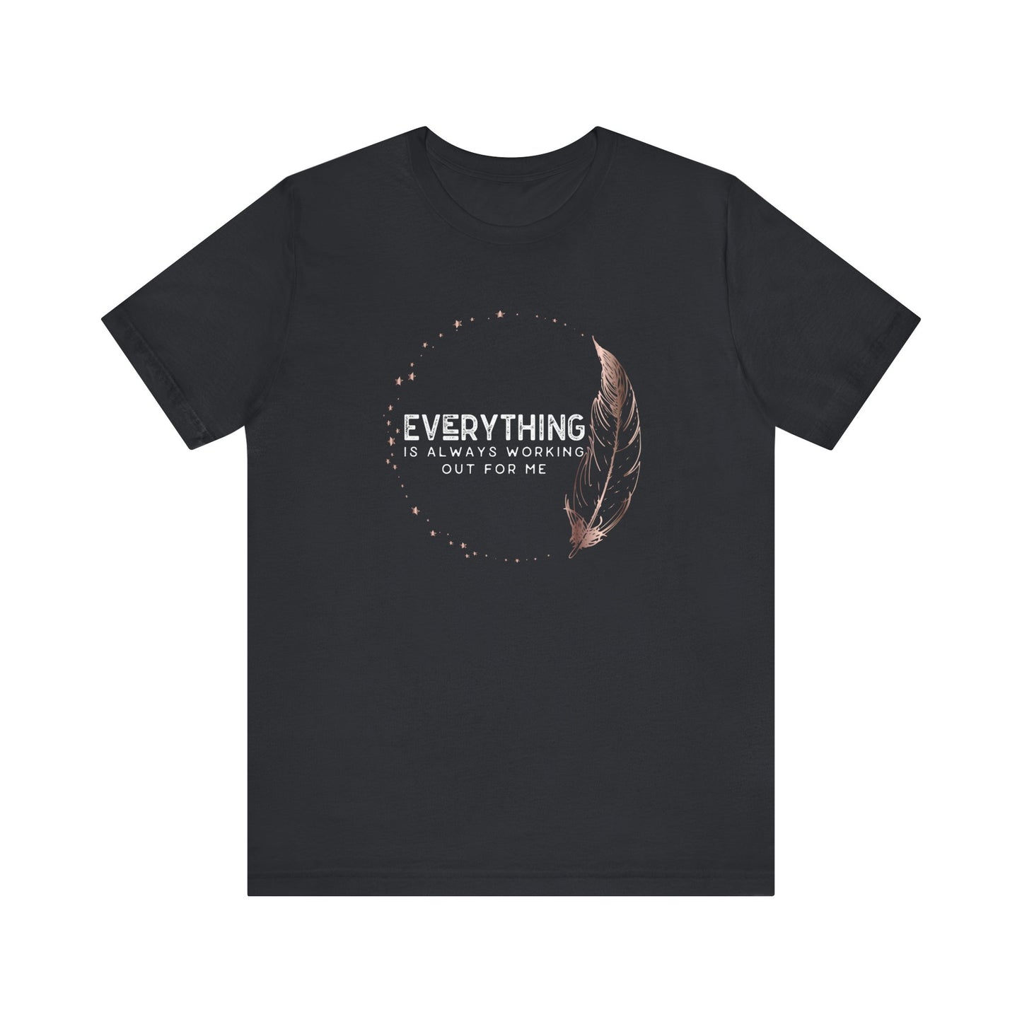 INSPIRED Everything is always ... Jersey Short Sleeve Tee