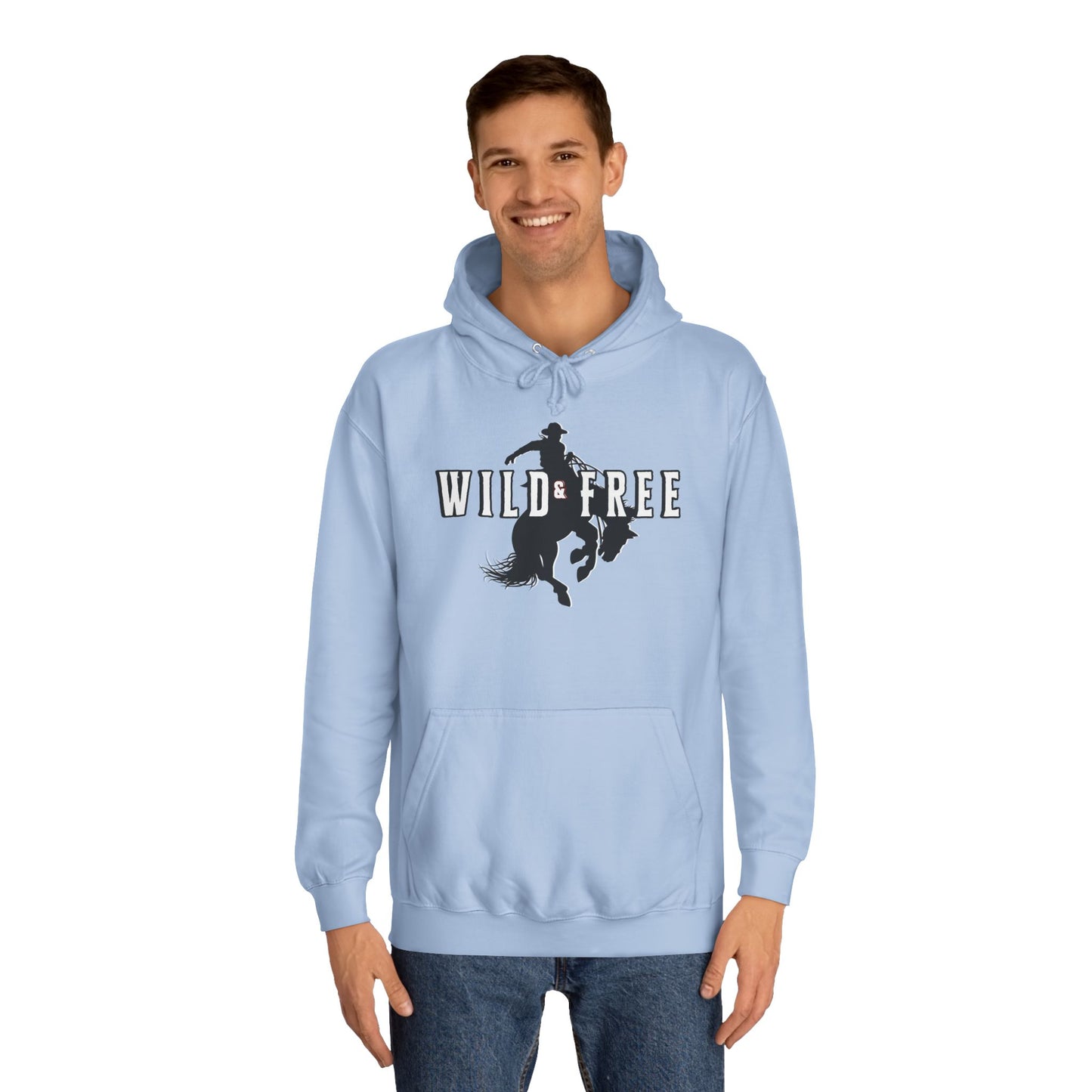 COWBOY WILD AND FREE B UNISEX College Hoodie