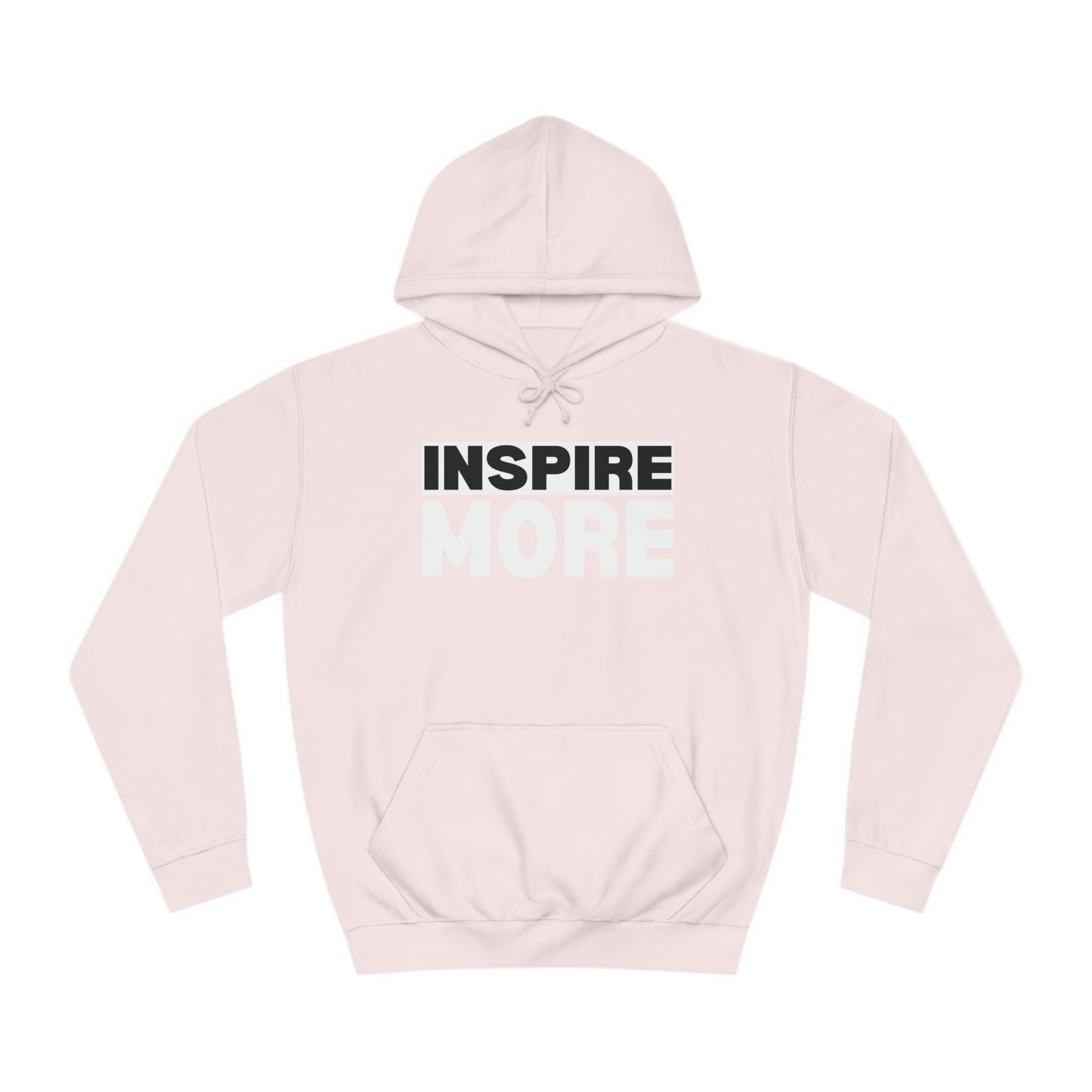 INSPIRE MORE Unisex College Hoodie