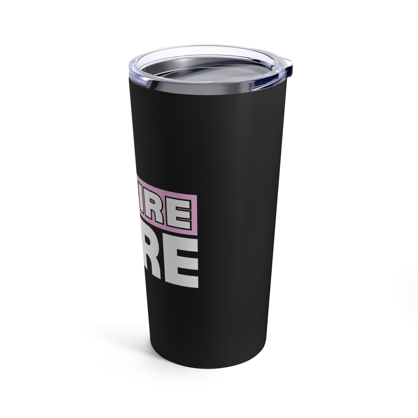 INSPIRE MORE Black Tumbler 20oz