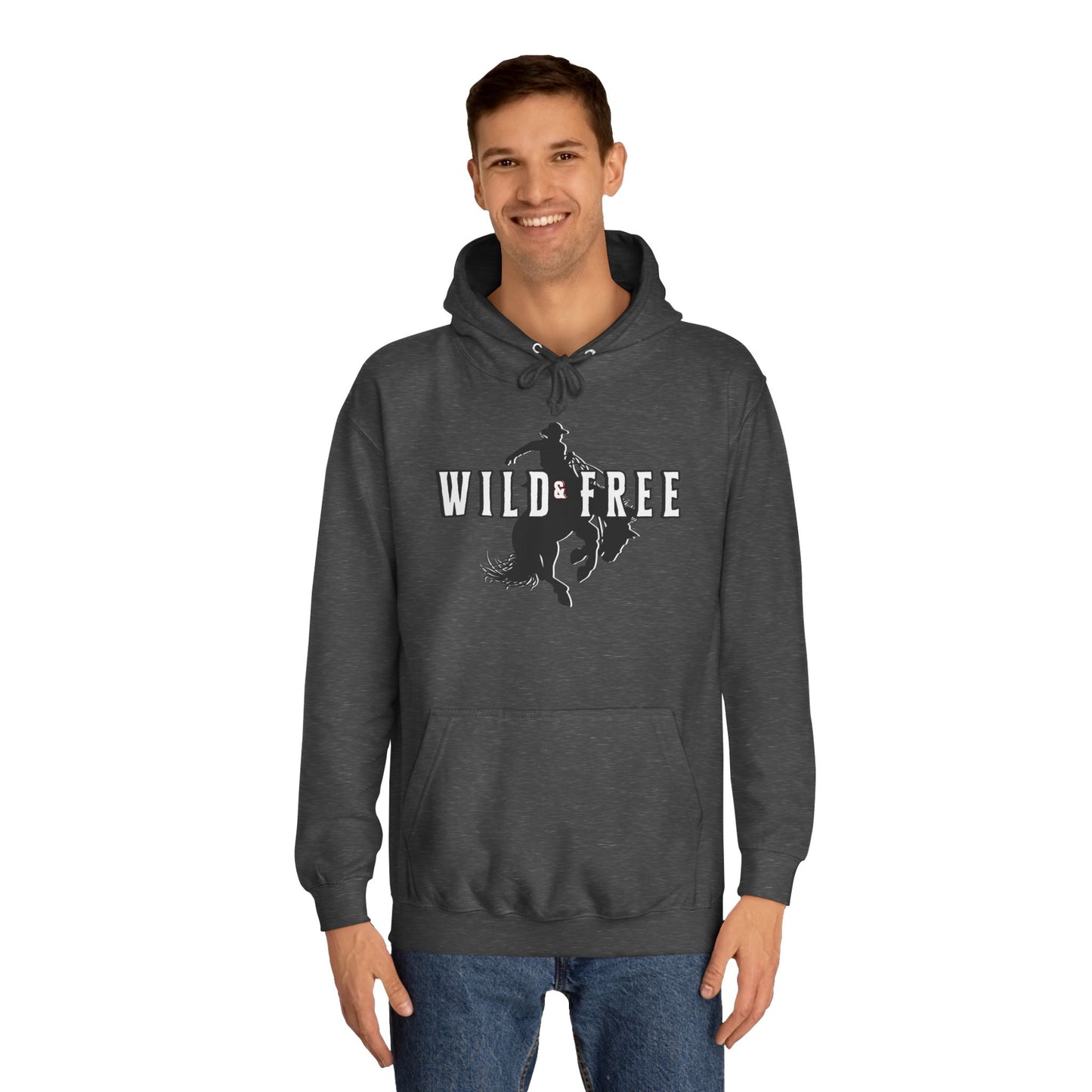 COWBOY WILD AND FREE B UNISEX College Hoodie