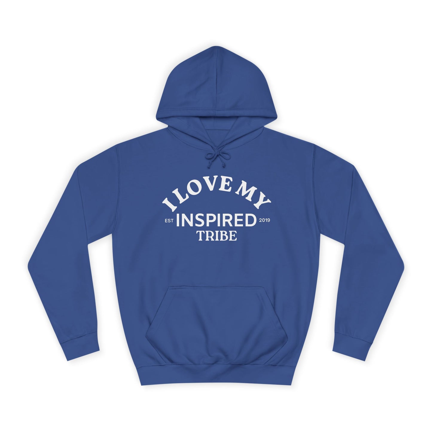 I LOVE MY INSPIRED TRIBE UNISEX College Hoodie