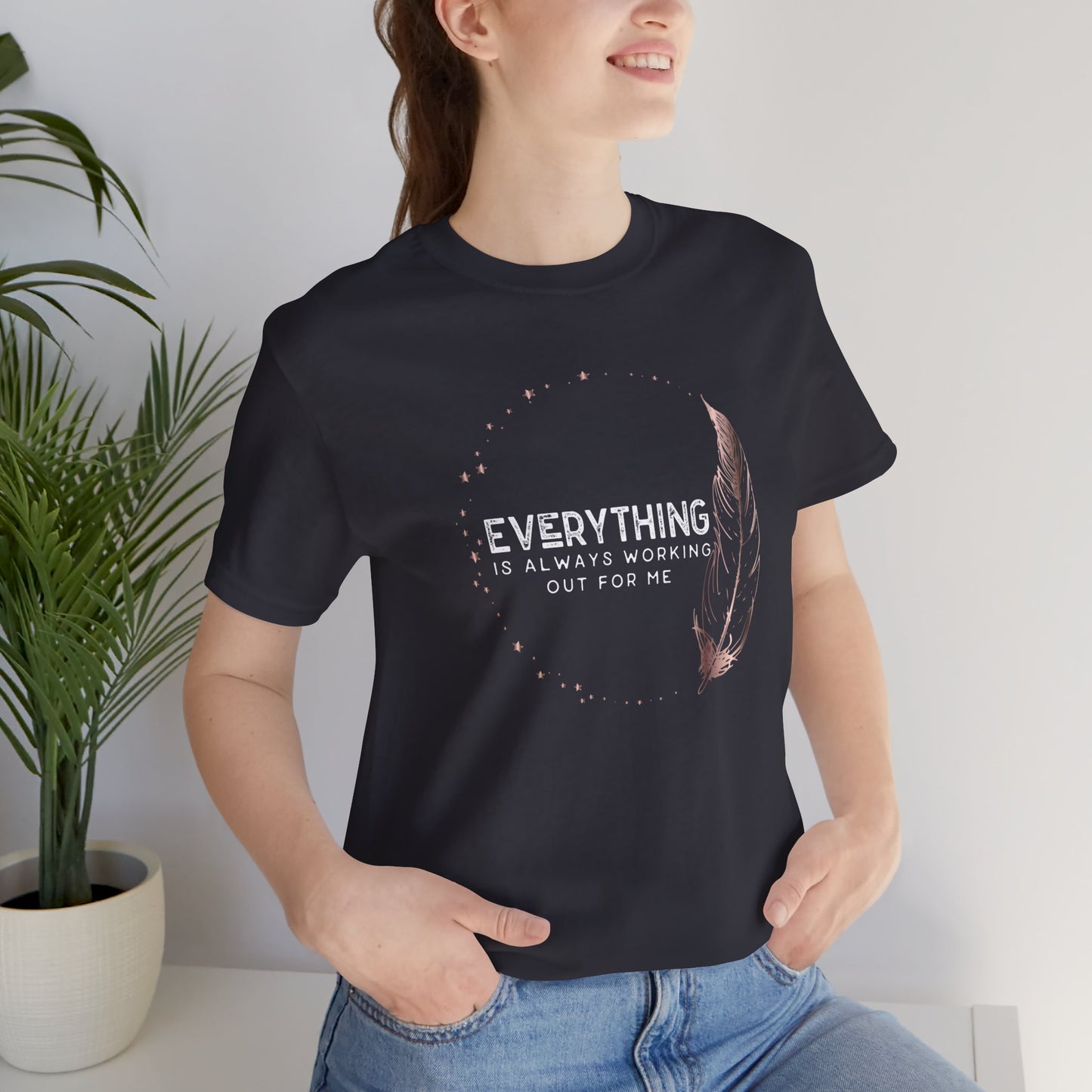 INSPIRED Everything is always ... Jersey Short Sleeve Tee