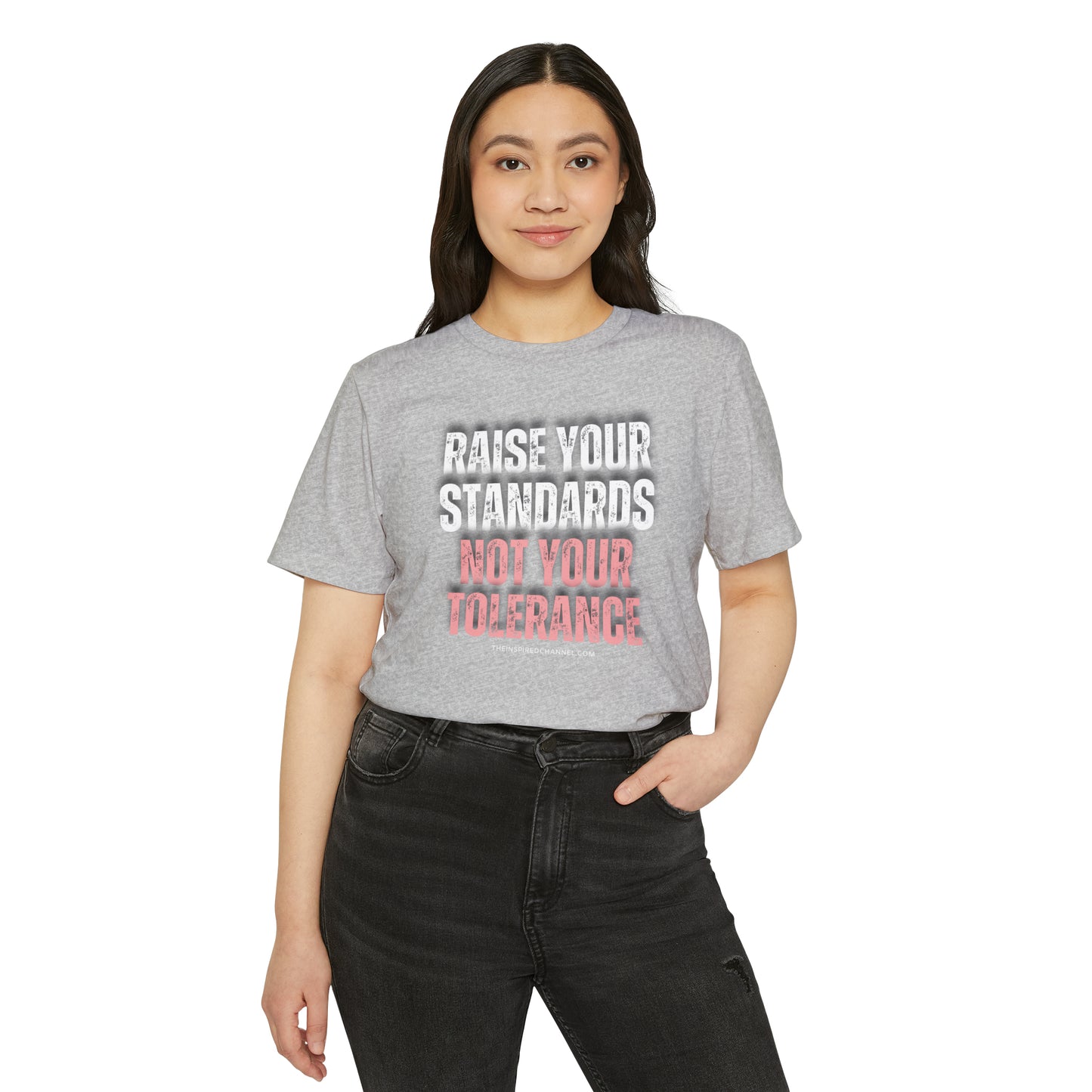 INSPIRED RAISE YOUR STANDARDS Unisex Recycled ORGANIC T-Shirt