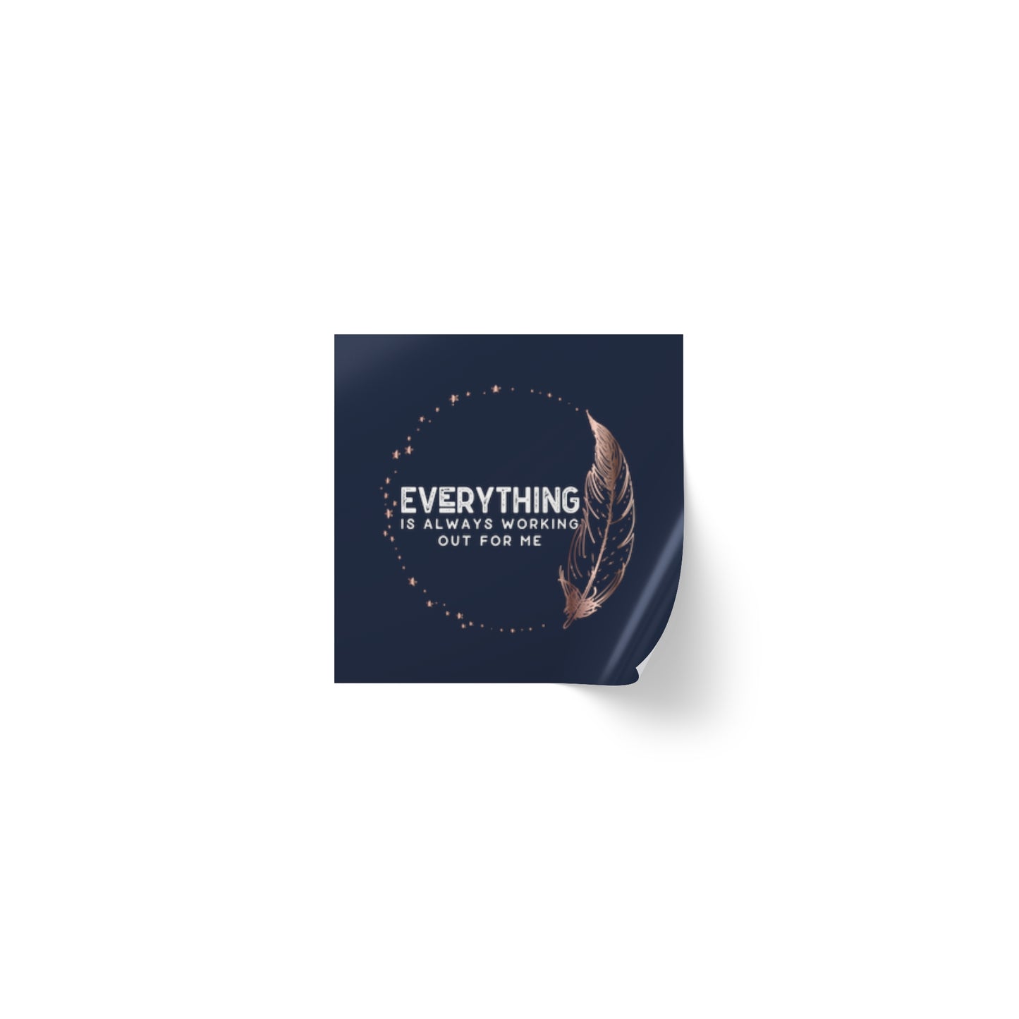 INSPIRED Everything is always... Square Sticker Label Rolls