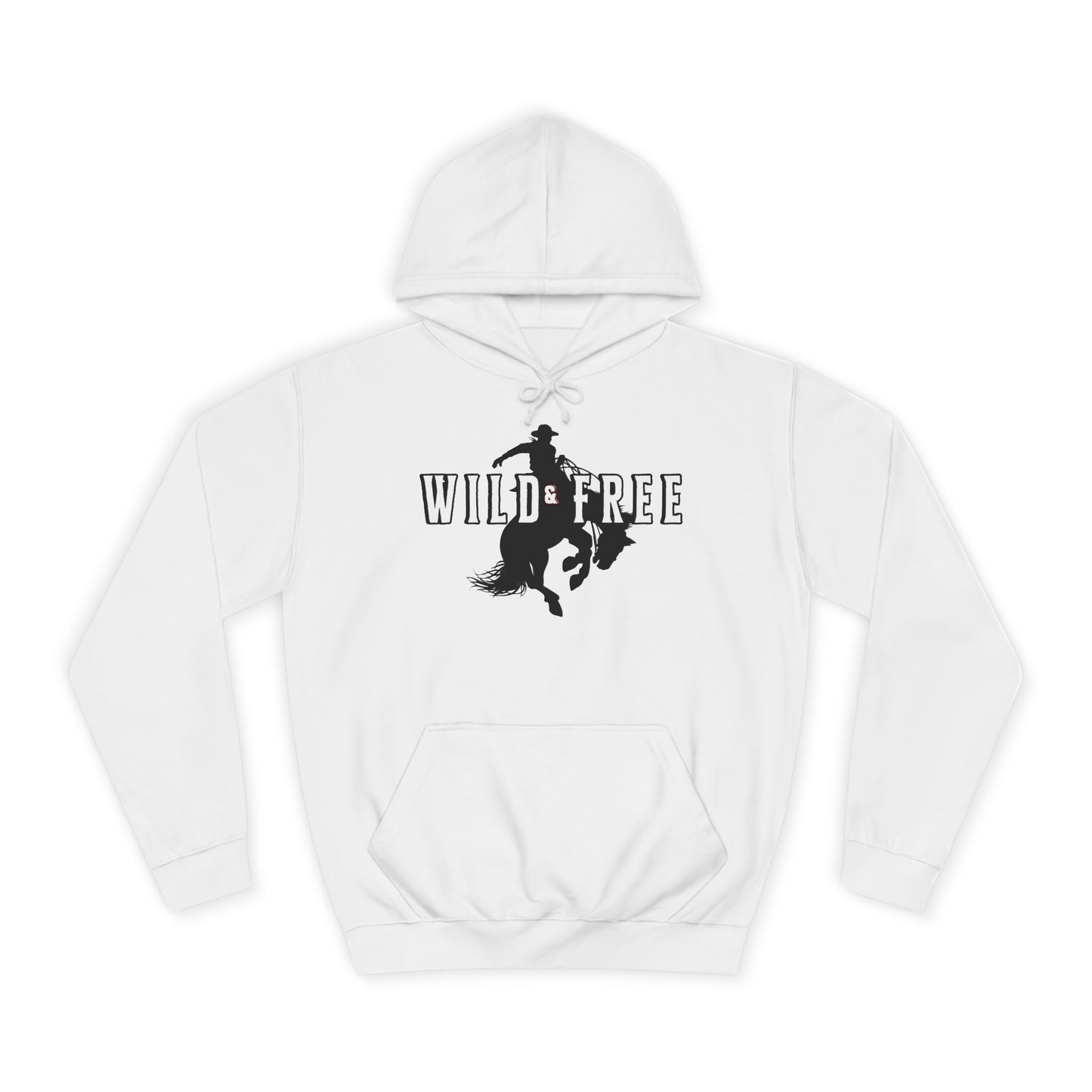 COWBOY WILD AND FREE B UNISEX College Hoodie