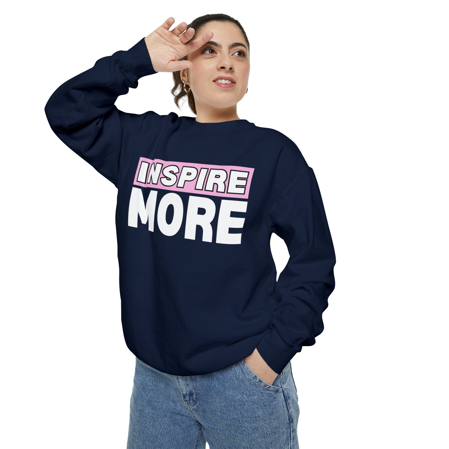 INSPIRED INSPIRE MORE Unisex Dyed Sweatshirt