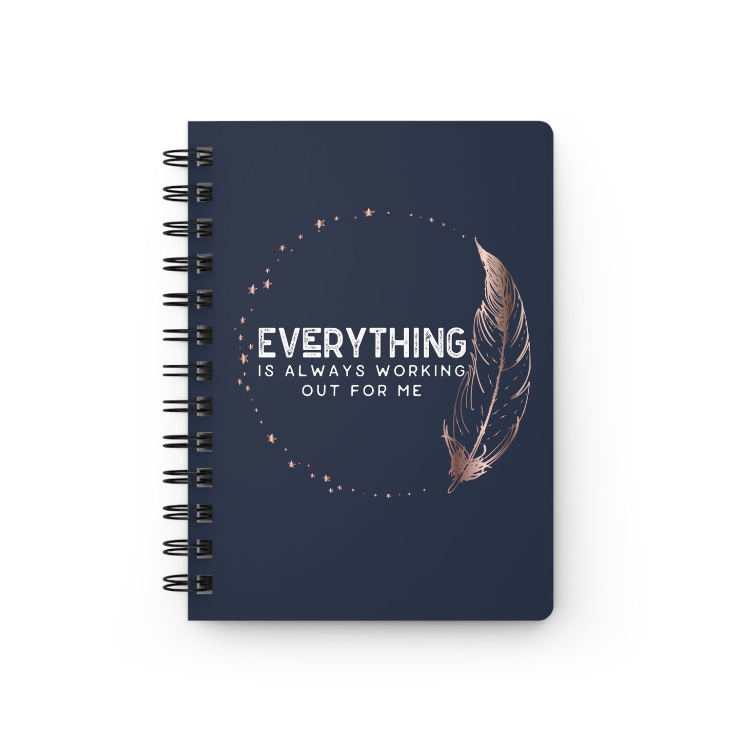 INSPIRED Everything is always... Spiral Bound Journal
