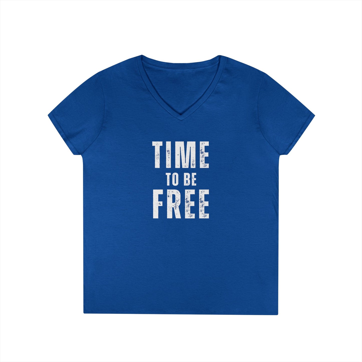 TIME TO BE FREE Ladies' V-Neck T-Shirt